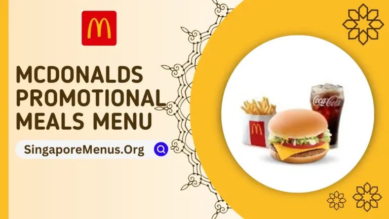 MCDONALDS PROMOTIONAL MEALS MENU SINGAPORE PRICES 2024