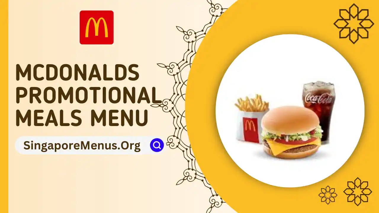 MCDONALDS PROMOTIONAL MEALS MENU