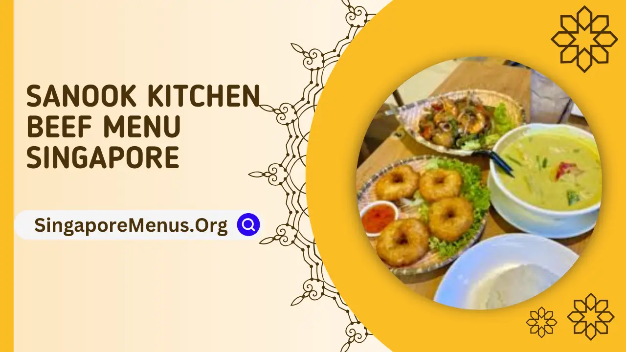 SANOOK KITCHEN BEEF MENU