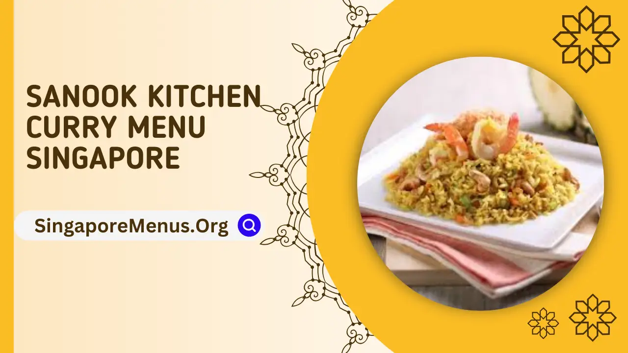 SANOOK KITCHEN CURRY MENU