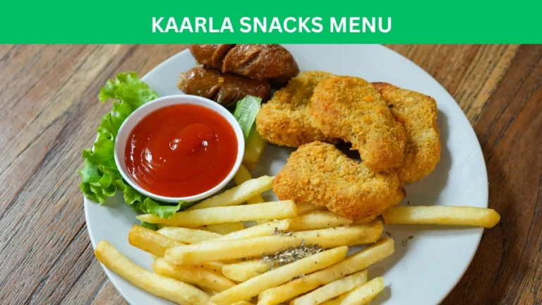 KAARLA SNACKS MENU