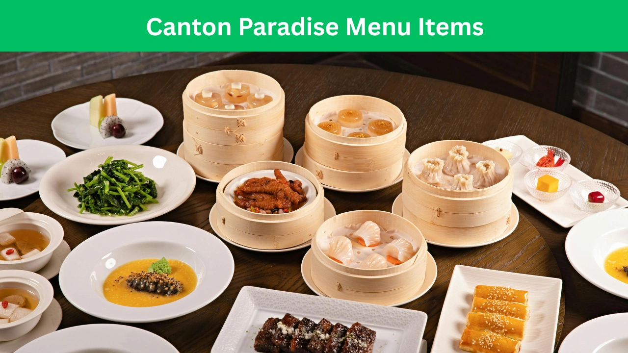 Canton Paradise Menu Items
