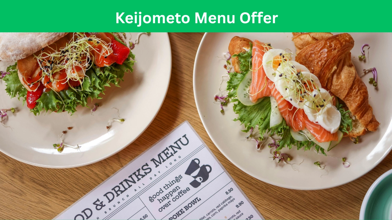 Keijometo Menu Offer