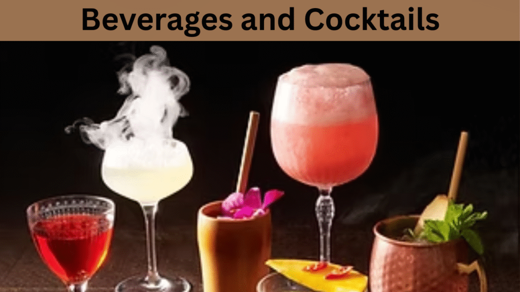 Beverages and Cocktails