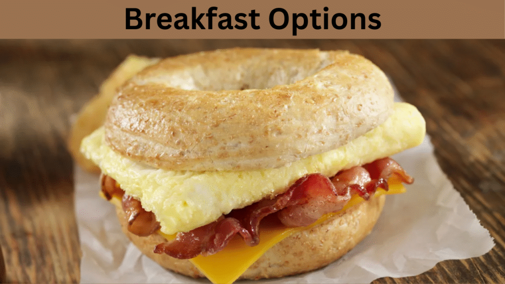 Breakfast Options