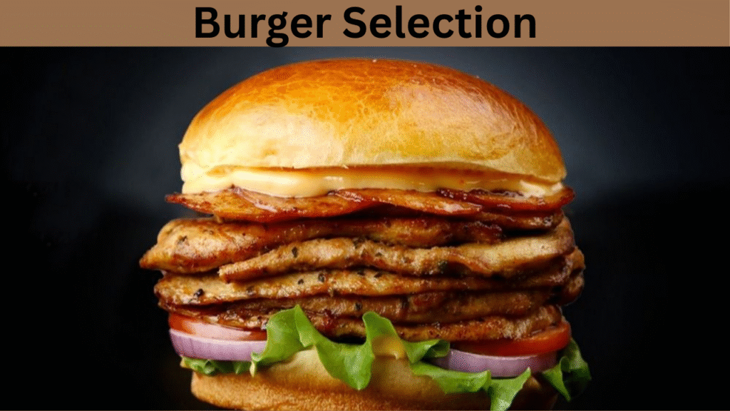Burger Selection