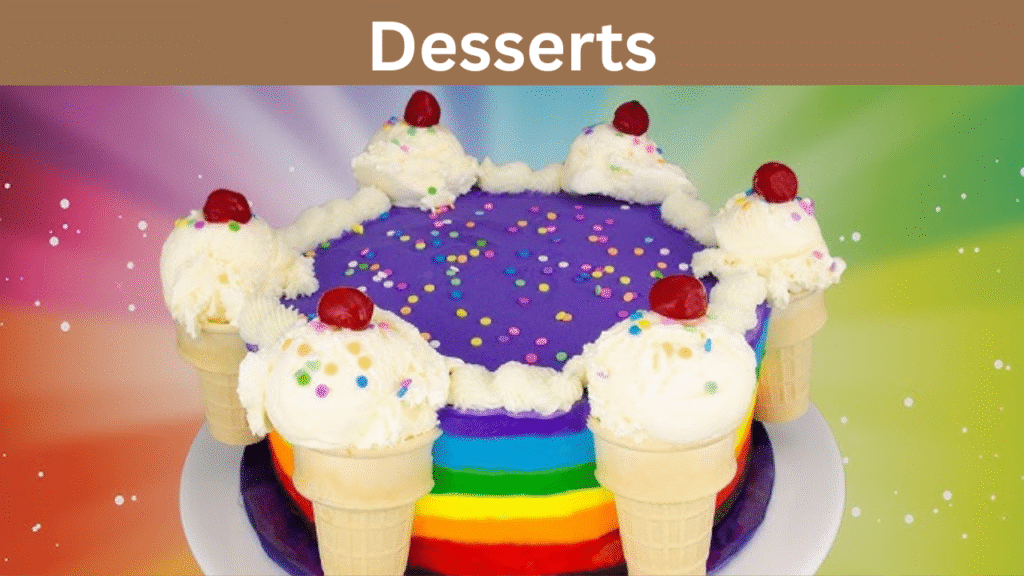 Desserts