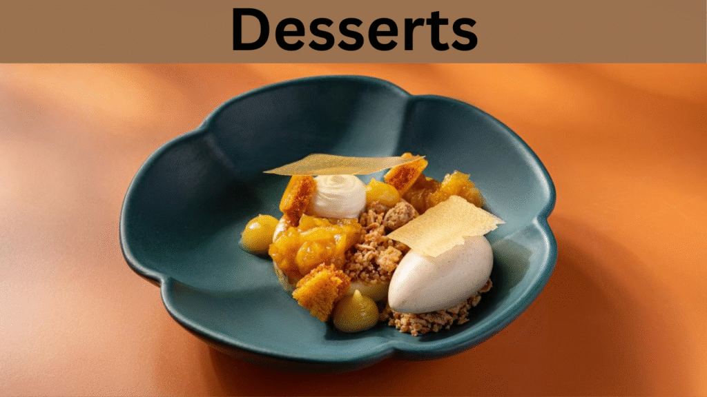 Desserts