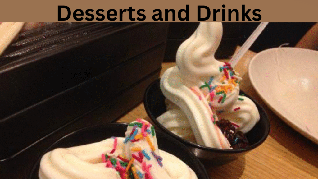 Desserts and Drinks