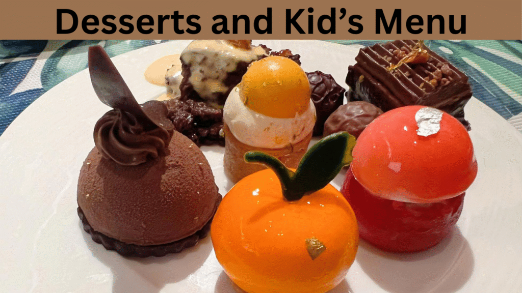 Desserts and Kid’s Menu