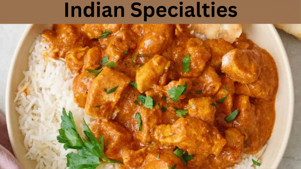 Indian Specialties
