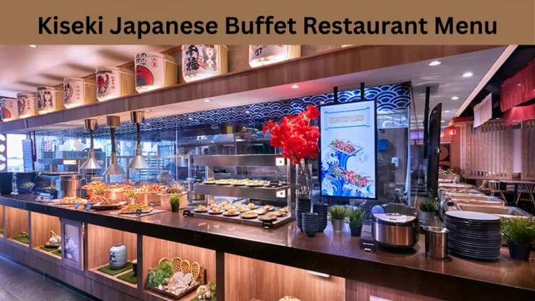 Kiseki Japanese Buffet Restaurant Menu