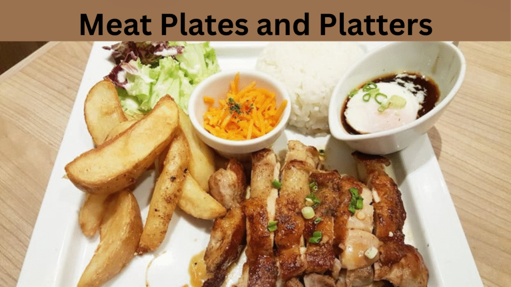 Meat Plates and Platters