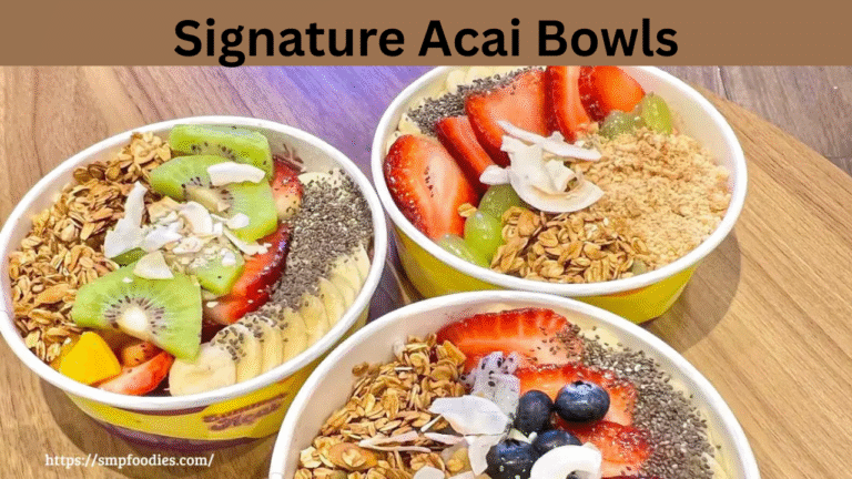 Summer Acai Menu Guide to Dishes, Reviews, and Timings