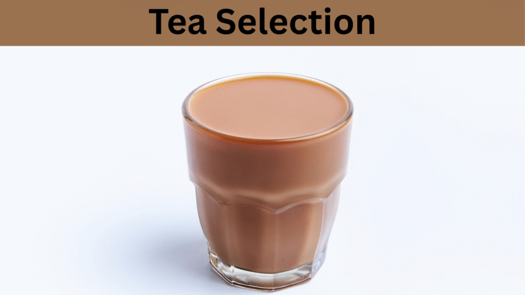 Tea Selection