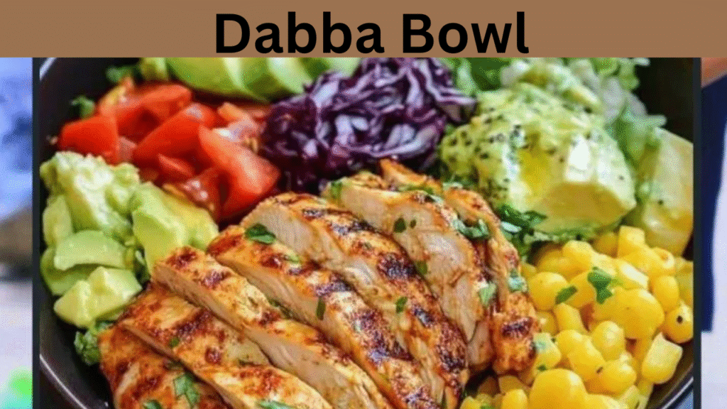Dabba Bowl