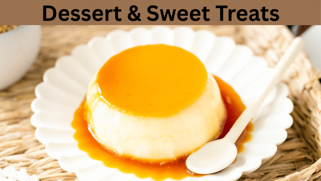 Dessert & Sweet Treats