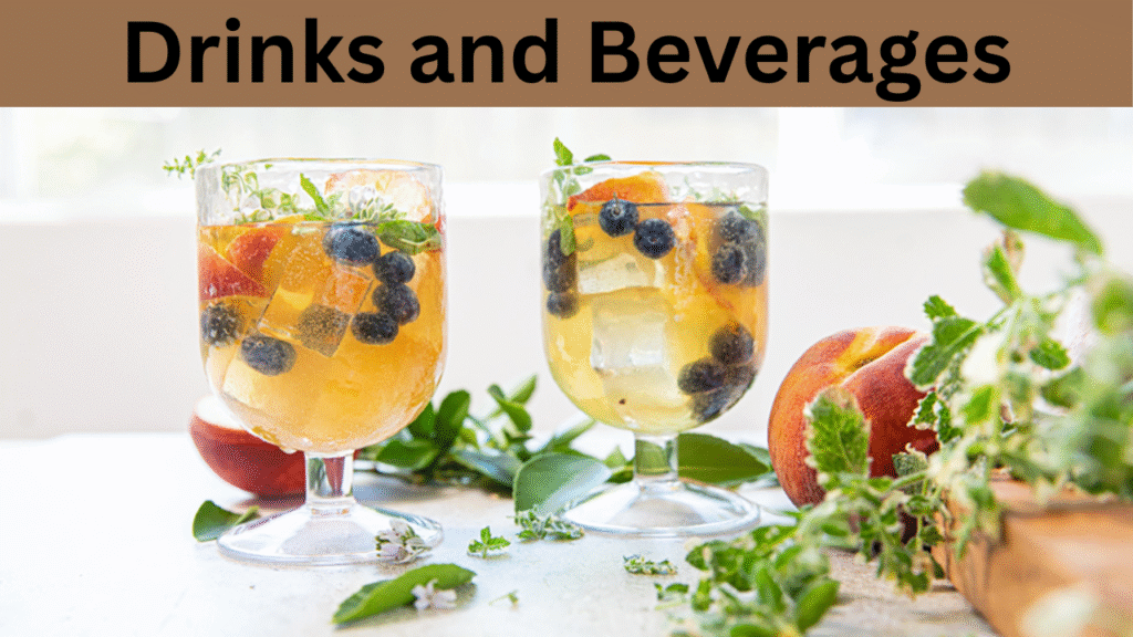 Drinks and Beverages