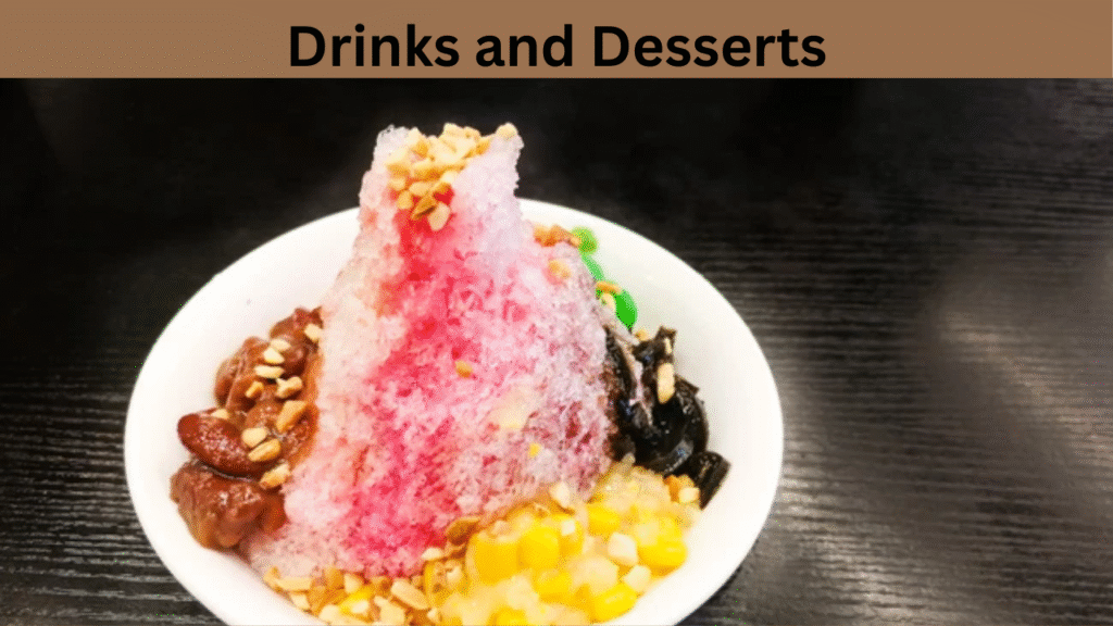 Drinks and Desserts