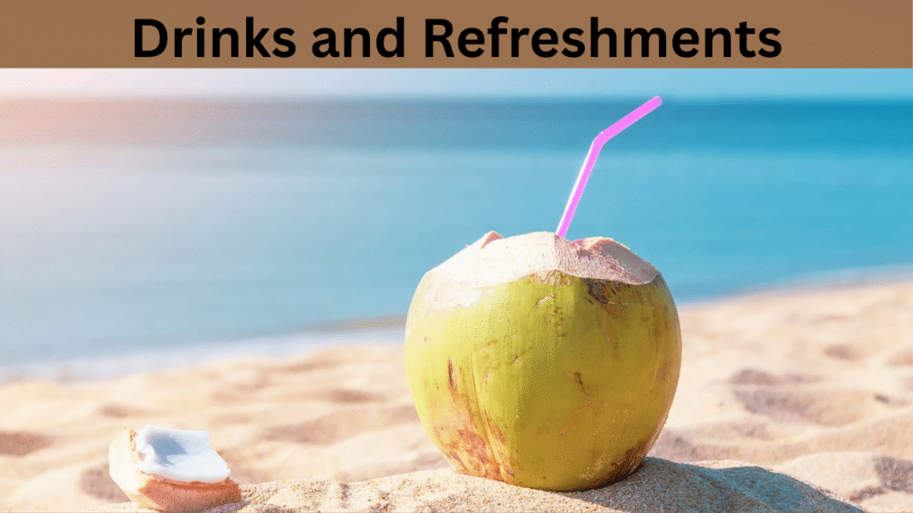 Drinks and Refreshments