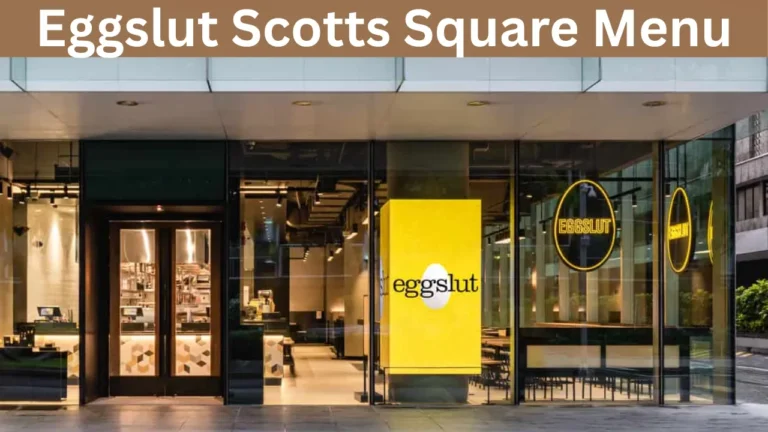 Eggslut Scotts Square Menu