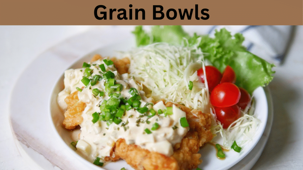 Grain Bowls