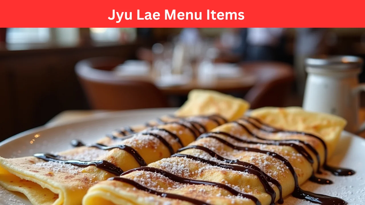 Jyu Lae Menu Items