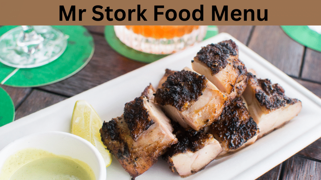Mr Stork Food Menu