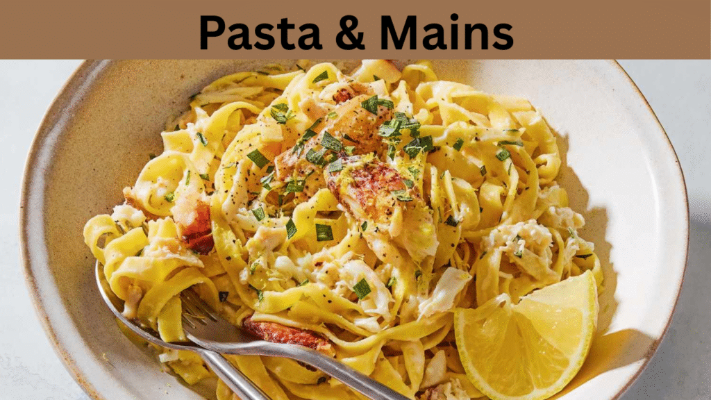 Pasta & Mains