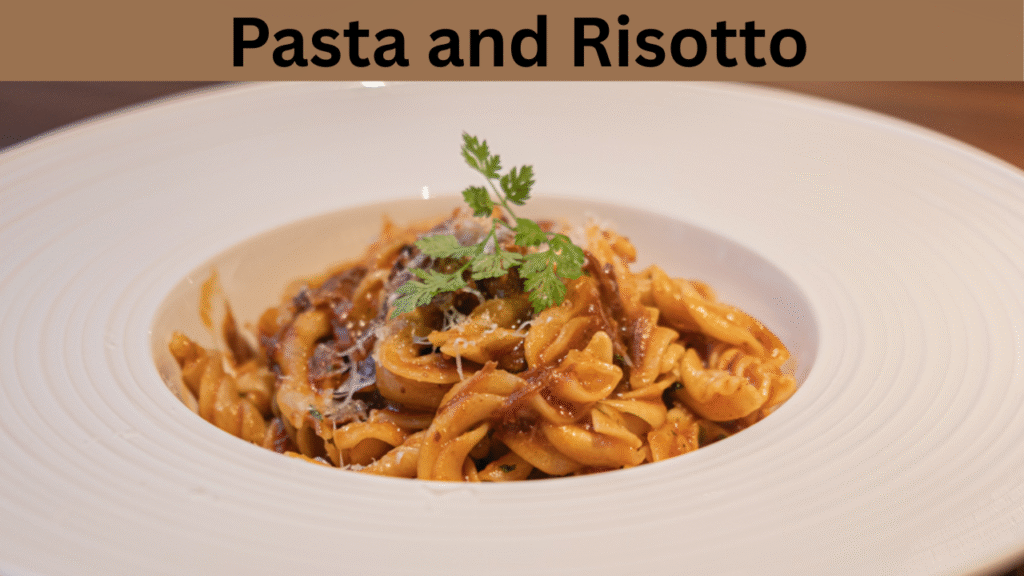 Pasta and Risotto