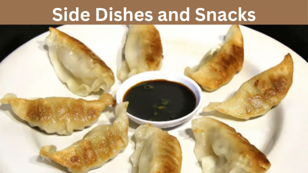 Side Dishes and Snacks