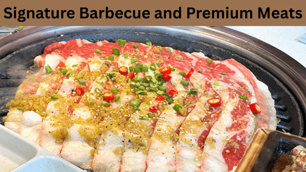 Signature Barbecue and Premium Meats
