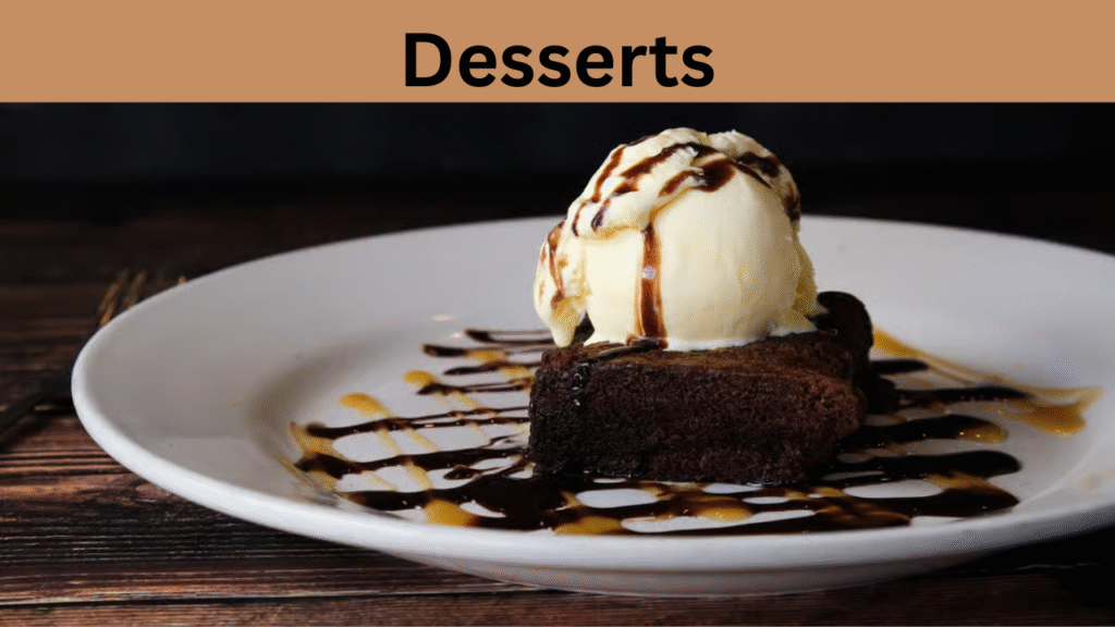 Desserts