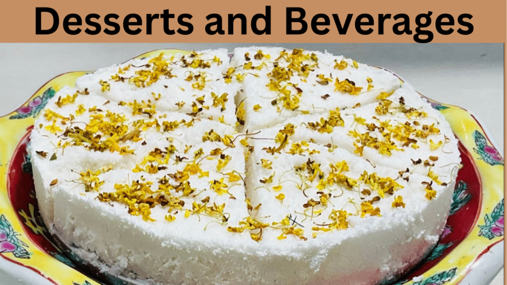 Desserts and Beverages