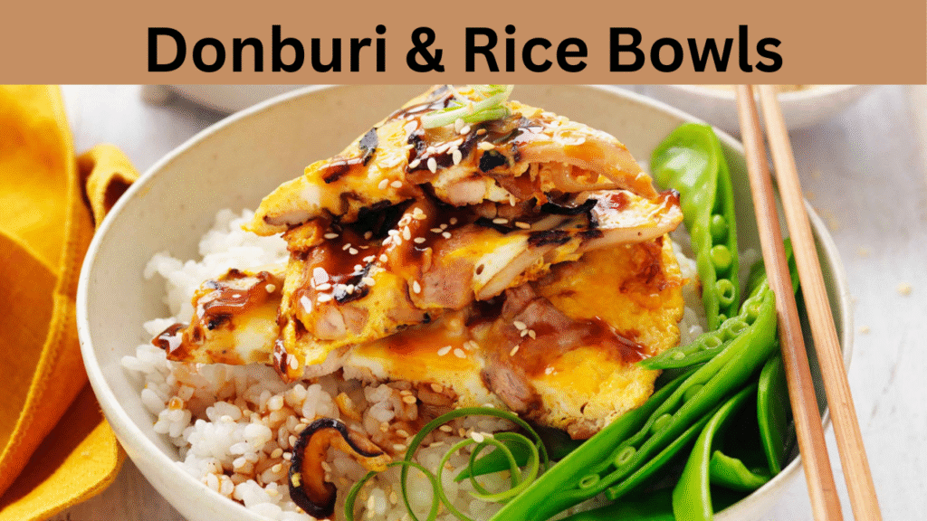Donburi & Rice Bowls