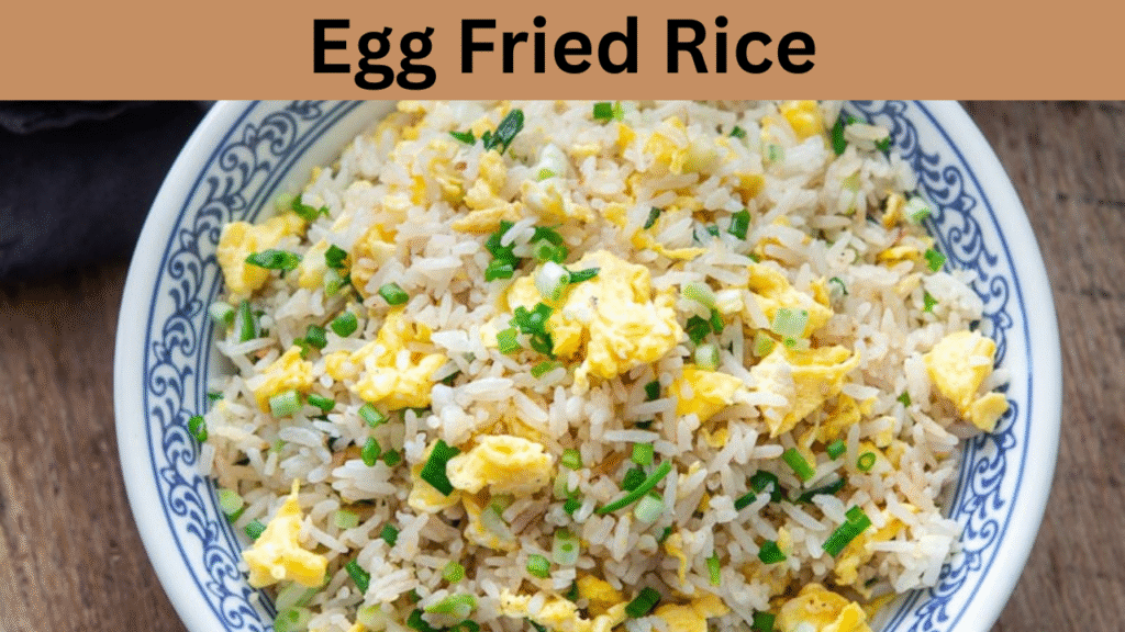 Egg Fried Rice
