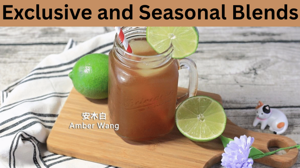 Exclusive and Seasonal Blends