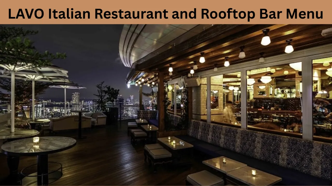LAVO Italian Restaurant and Rooftop Bar Menu