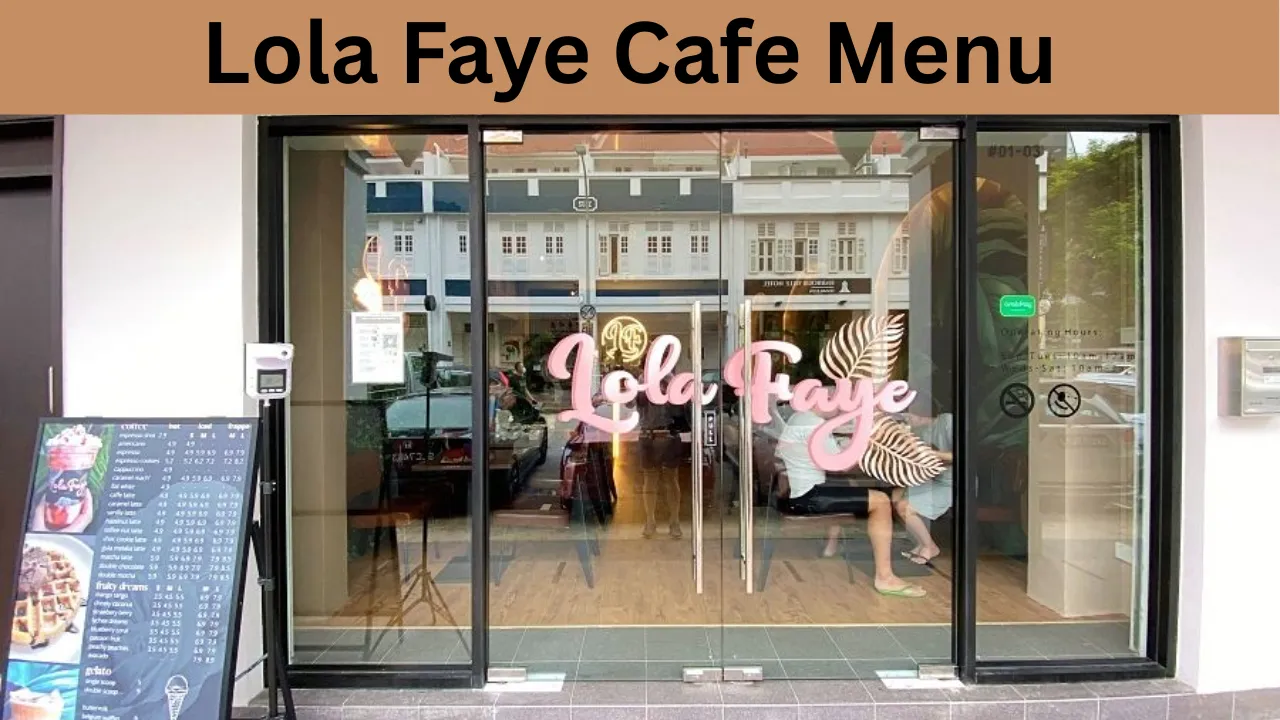 Lola Faye Cafe Menu