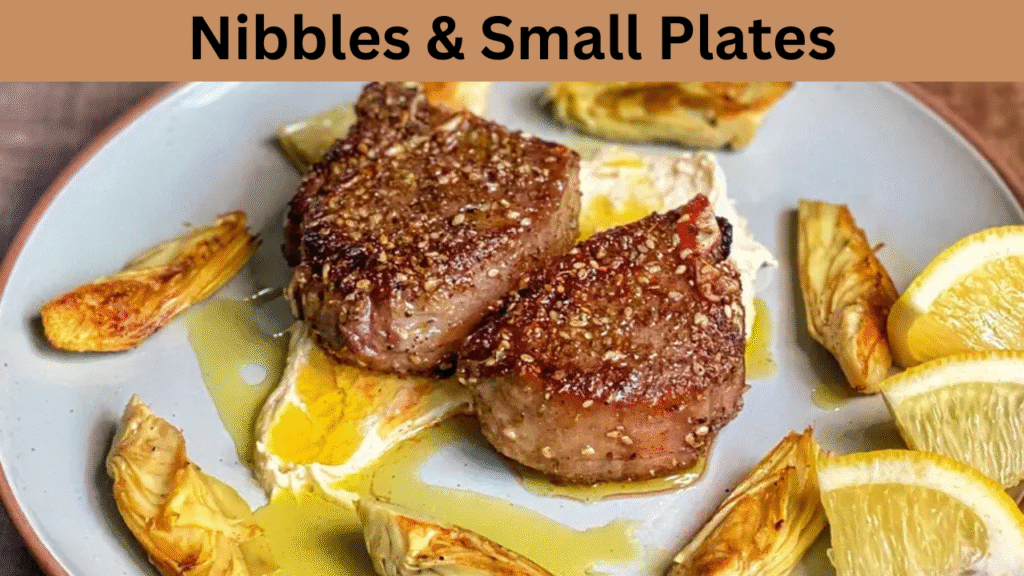 Nibbles & Small Plates