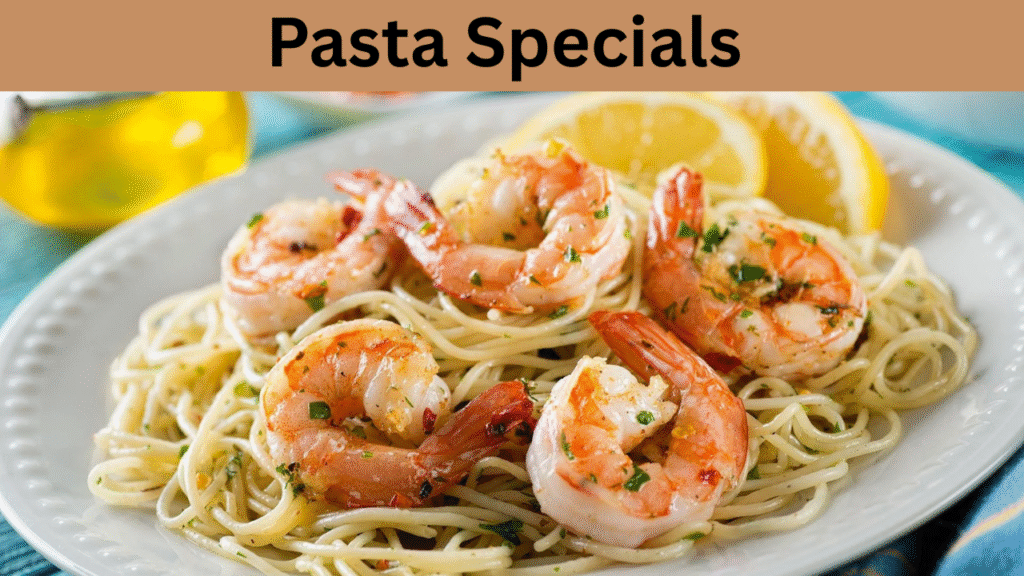 Pasta Specials 