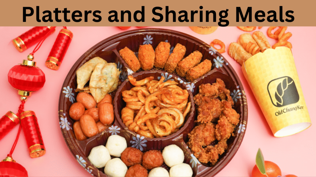 Platters and Sharing Meals