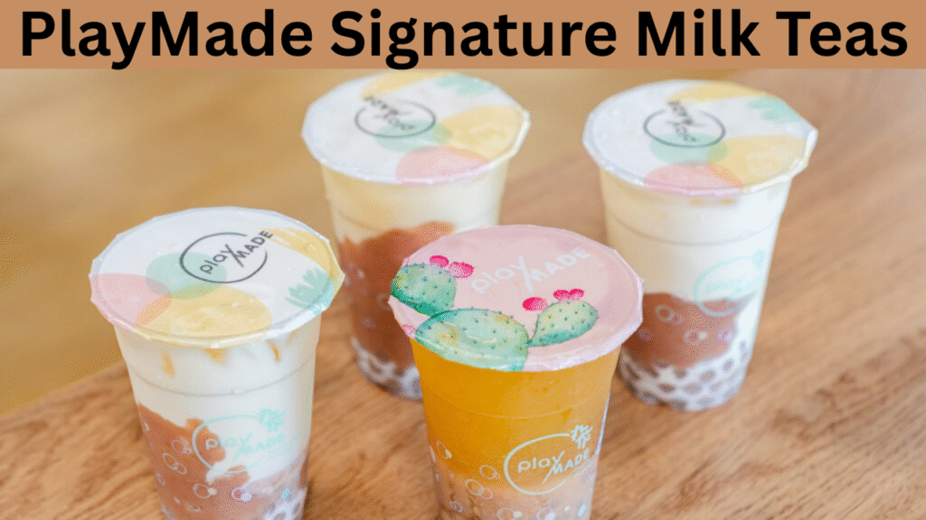 PlayMade Signature Milk Teas