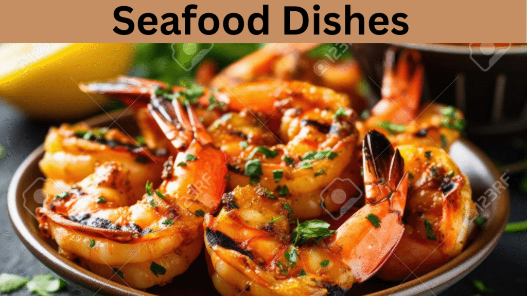 Seafood Dishes