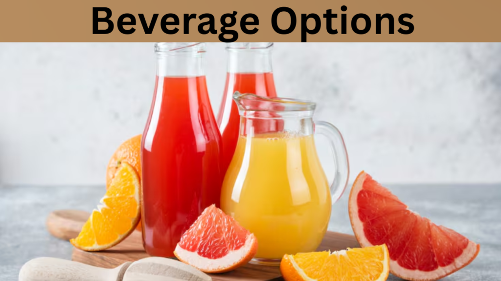Beverage Options