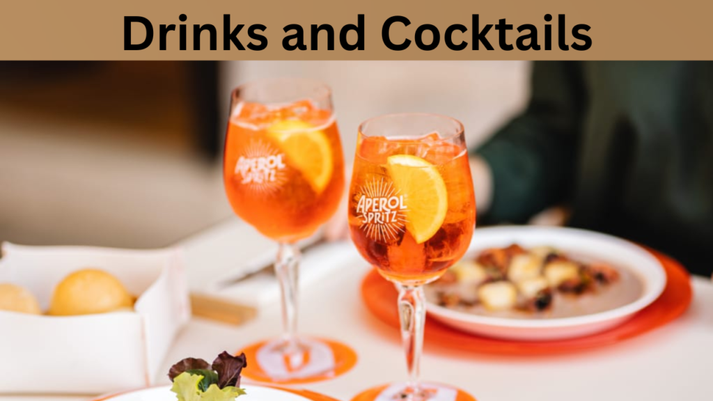 Drinks and Cocktails