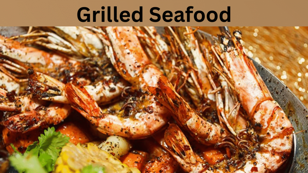 Grilled Seafood