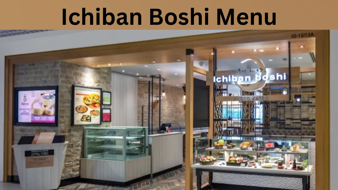 Ichiban Boshi Menu