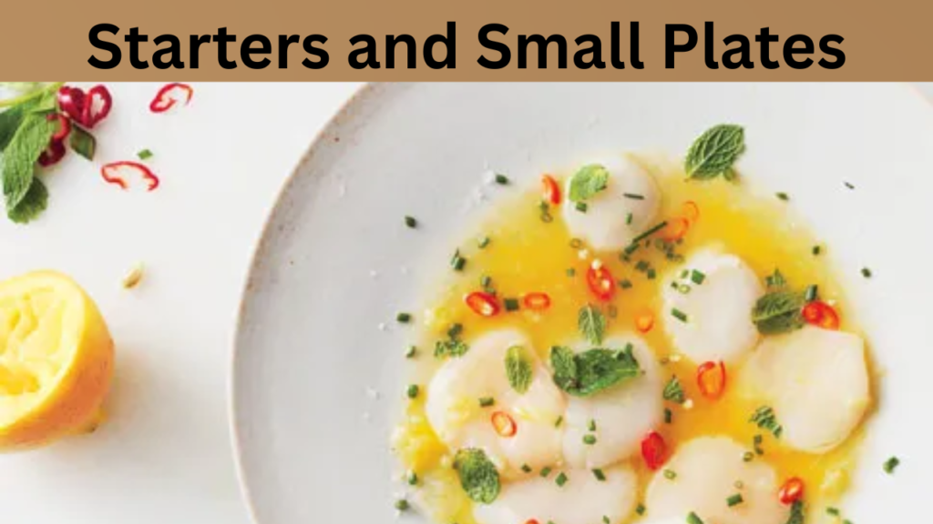 Starters and Small Plates