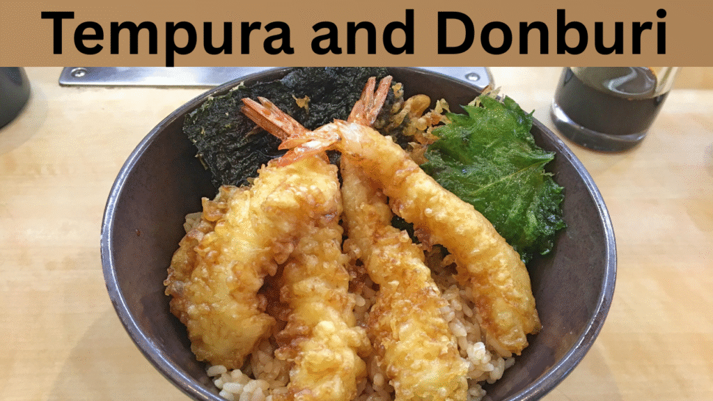 Tempura and Donburi